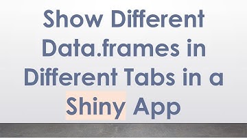 Show Different Data.frames in Different Tabs in a Shiny App