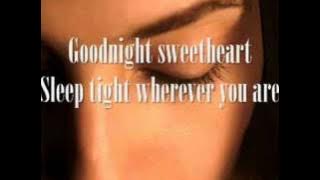Download lagu Goodnight sweetheart 'David Kersh' With lyrics
