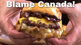 Blame Canada Burger