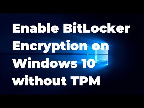 19. Enable BitLocker Encryption on Windows 10 without TPM