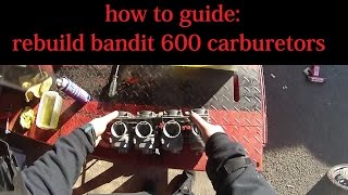 How to guide: Bandit 600 carburettor rebuild How to guide: Bandit 600 carburettor rebuild