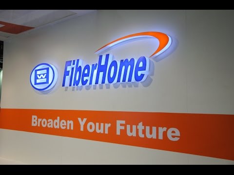 FiberHome Technolgies, Connect the World, Embrace the Life