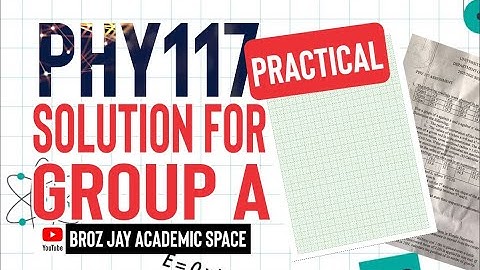 Step-by-Step PHY 117 SOLUTION for GROUP A Students #physics #assignment #university