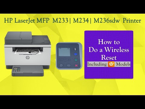 HP LaserJet MFP M233 | M234sdw | M236sdw : How to reset wireless back to defaults from control panel