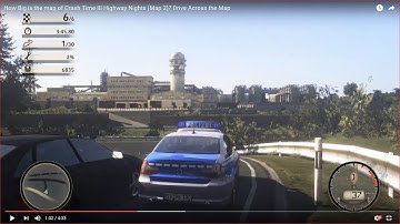 HOW BIG IS THE MAP in Crash Time III Highway Nights (Map 2)? Drive Across the Map (40 mph)