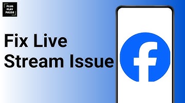 How To Fix Facebook Live Problem ?