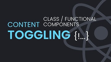 Toggle Content in Class Based & Functional Component | Class Based VS Functional Component Toggle