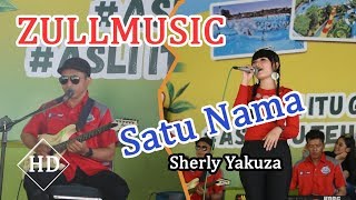 Satu Nama Tetap Dihati - Sherly Yakuza  - Zull Music