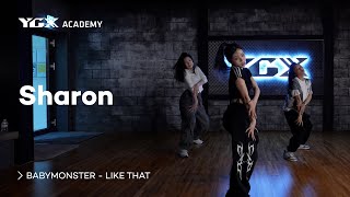 BABYMONSTER(베이비몬스터) - LIKE THAT | Sharon Choreography