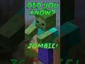 Did you know this about The Minecraft Zombie?