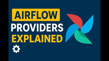 What is Apache Airflow Provider | Step-by-Step Guide for Beginners