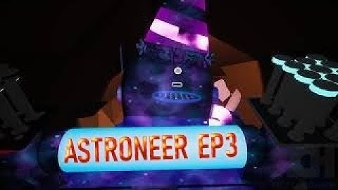 Astroneer Automation Update - Gameplay No Commentary Part 3
