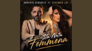 Sta Nata Femmena (feat. Stefania Lay)