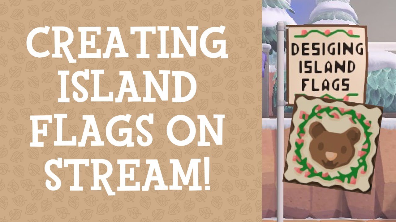 Designing island flags on stream! 🌿 ACNH - YouTube