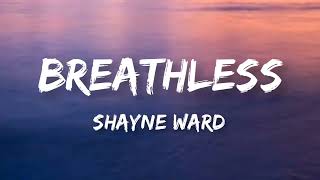 Shayne Ward - Breathless (lyrics)