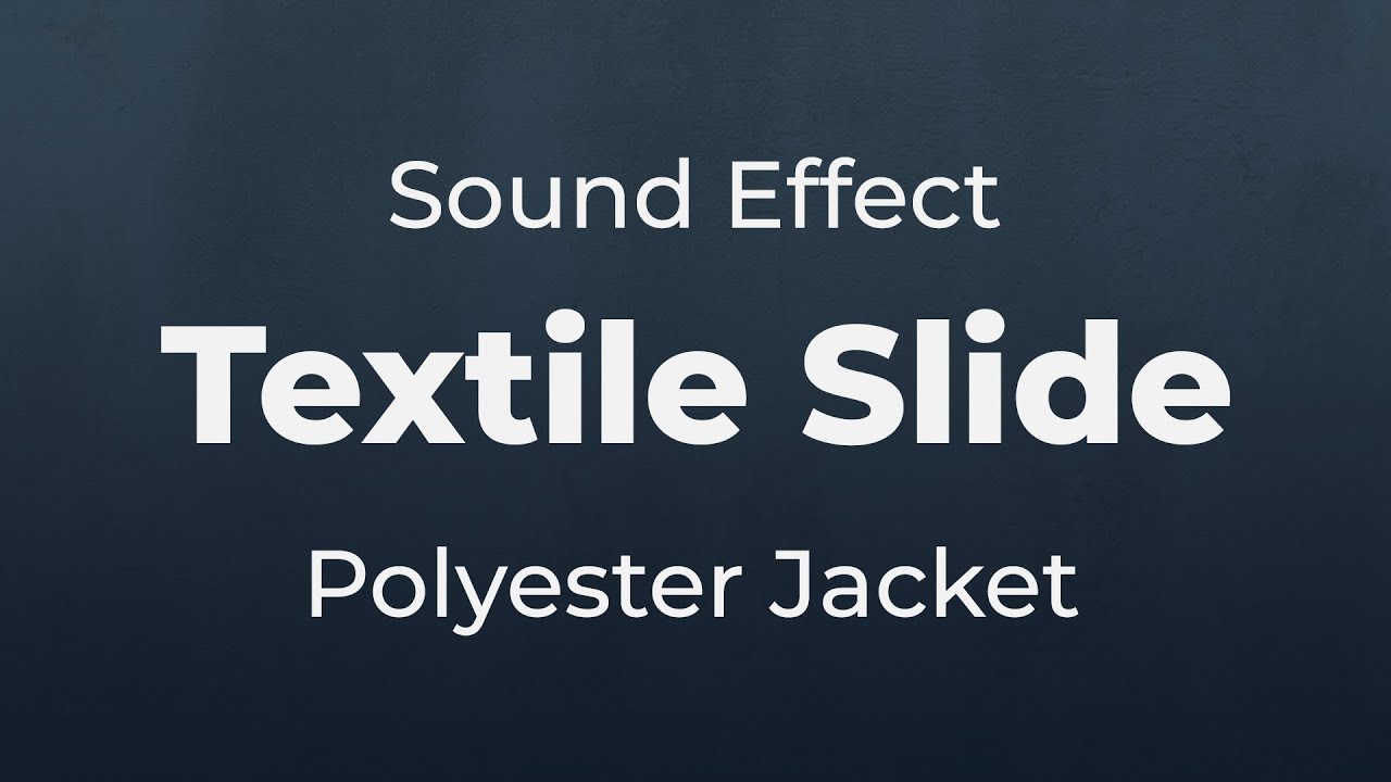 Textile Jacket Slide Movement Sound Effect | SFX Free for Non-Profit ...