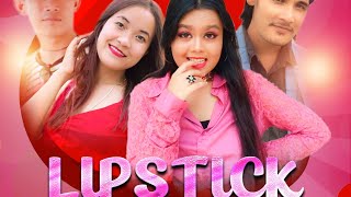 LIPSTICK ...A Karbi Modern Song  Release..