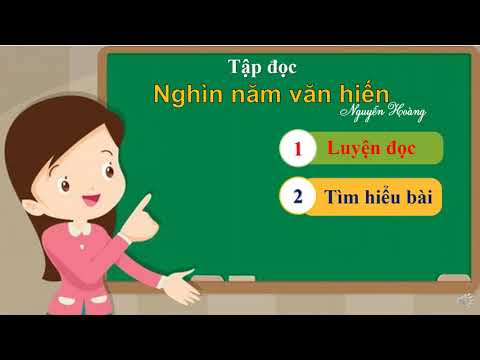 Tập đọc Nghìn năm văn hiến