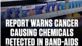 Cancer Causing Forever Chemicals In Band-Aids.