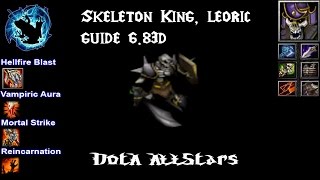 DotA Гайд Skeleton King, Leoric