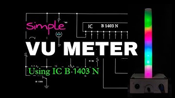 Simple VU Meter Using IC 1403. 4V Battery.