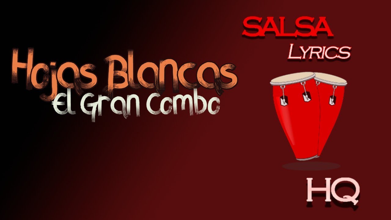 💯 Hojas Blancas El Gran Combo 🎶 Audio HQ YouTube