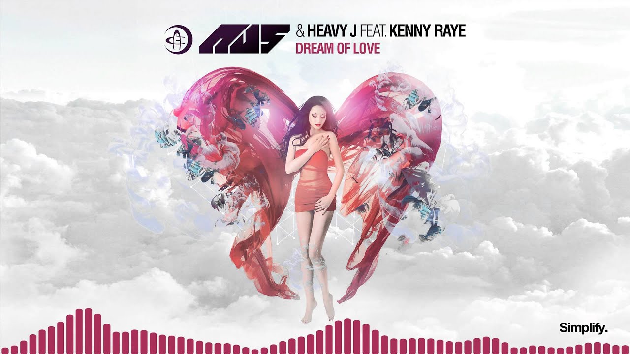 Au5 & Heavy J - Dream Of Love feat. Kenny Raye - YouTube