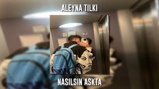 Aleyna Tilki - Nasılsın Aşkta? (Speed Up)