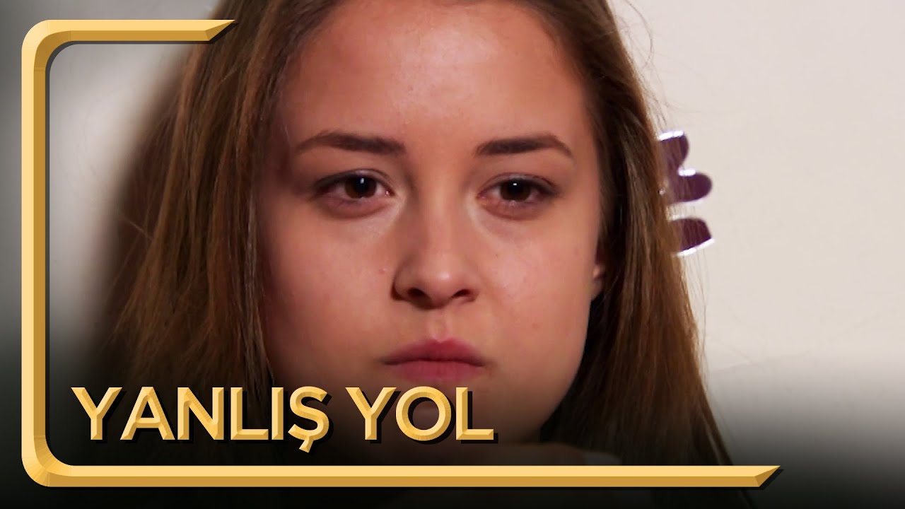 Yanlış Yol | Hayat Dediğin