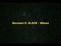 Normani ft. 6LACK - Waves (tradução/legendado) | Music BR