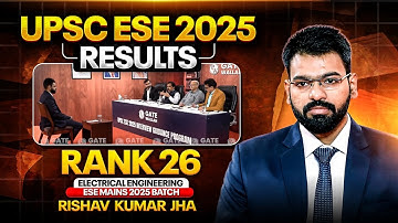 UPSC ESE Final Result 2025 | Rishav Kumar Jha | ESE Rank 26 EE | ESE Interview Guidance Program