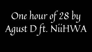 1 Hour of Agust D ft. NiiHWA- 28