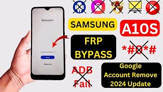 Finally No *#0*#  Samsung A10s FRP Bypass Android 11/12 2024 Google Account Remove  ADB Fail Fix