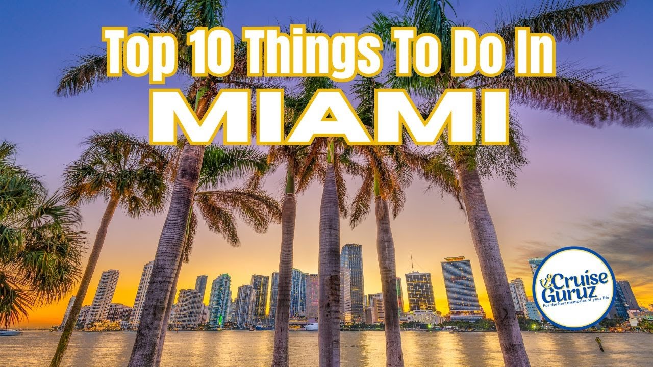 TOP 10 THINGS TO DO IN MIAMI - YouTube