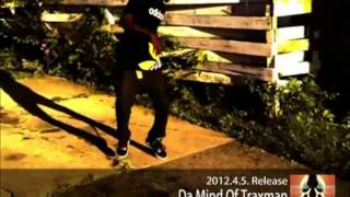 【Trailer】Traxman - Da Mind Of Traxman JP