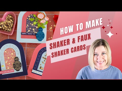 How to Make Elegant Shaker and Faux Shaker Cards