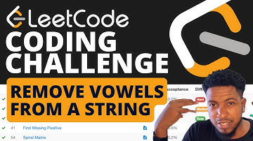 Coding Challenge from Leetcode - Remove Vowels from a String!