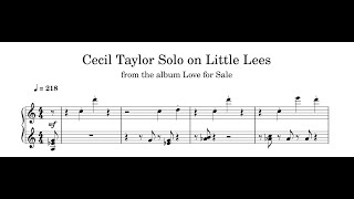 Cecil Taylor Solo on Little Lees - Piano Transcription (Sheet Music in Description)