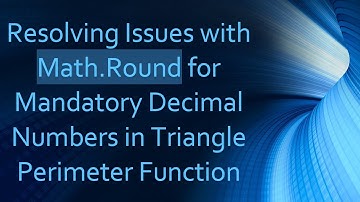 Resolving Issues with Math.Round for Mandatory Decimal Numbers in Triangle Perimeter Function