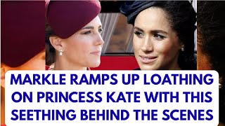 MARKLE RAMPS UP LOATHING ON PRINCESS KATE ..LATEST #royal #britishroyalfamily #meghanmarkle