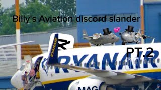 billys aviation discord server slander PT.2