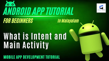 Basic concepts about Main Activity, Intent in Android | Part 4 | Android Development tutorials