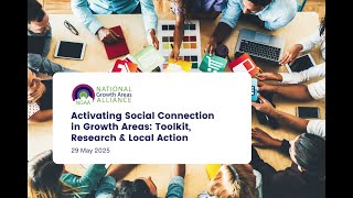 Activating Social Connection in Growth Areas: Toolkit, Research & Local Action
