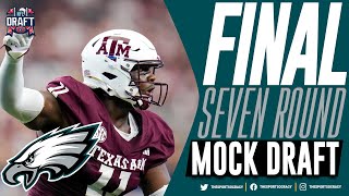 Philadelphia Eagles Final Seven Round Mock Draft for the 2025 NFL Draft