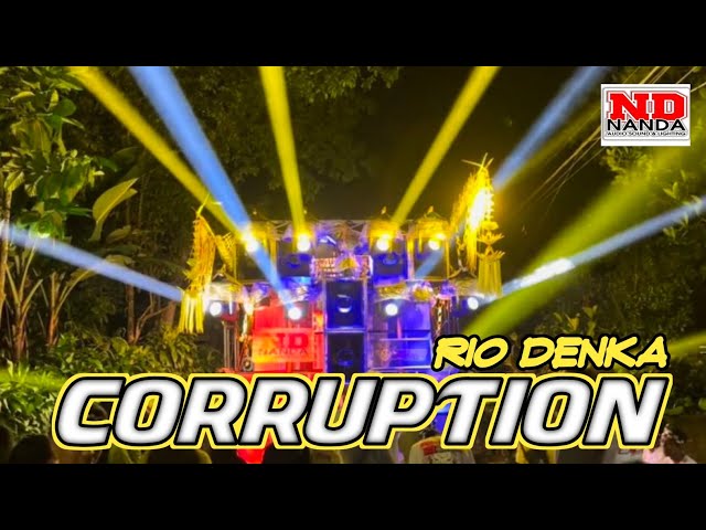 DJ CORRUPTION Nanda Audio Jember Vt Rio Denka class=