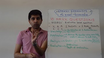 Edexcel AS Economics - 10 Marker Exam Technique