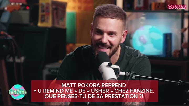 MATT POKORA REPREND « U REMIND ME » CHEZ FANZINE