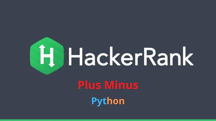 5. HackerRank - Plus Minus - Python