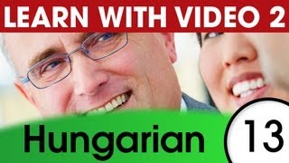 Learn Hungarian Vocabulary with Pictures and Video - Learning Through Opposites 3