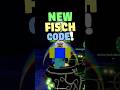 NEW FISCH CODE!! 🎣